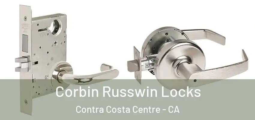  Corbin Russwin Locks Contra Costa Centre - CA